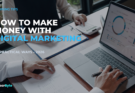 how to make money with digital marketing