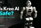 Is Krea AI Safe and Legit? Honest 2026 Review